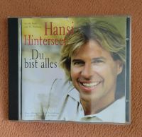 CD Hansi Hinterseer "Du bist alles" Sachsen-Anhalt - Halle Vorschau