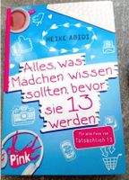 Buch Alles was Mädchen wissen sollten, bevor sie 13 werden NEU Niedersachsen - Winsen (Aller) Vorschau