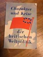 Charakter und Krise der britischen Weltpolitik Bayern - Ergolding Vorschau