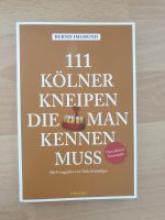 111 Kölner Kneipen die man kennen muss Baden-Württemberg - Karlsruhe Vorschau