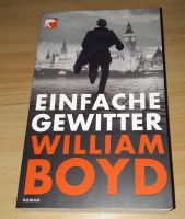 Buch "Einfache Gewitter" von William Boyd (Roman) Hannover - Linden-Limmer Vorschau