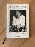 Kent Nagano 10 Lessons of my life Musiker Dirigent neuwertig Stuttgart - Stuttgart-Ost Vorschau