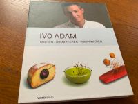 Kochen Kombinieren Komponieren - Ivo Adam mit DVD Schleswig-Holstein - Tarp Vorschau