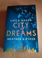 City of Dreams - Heather & Ryker / Laya Hagen / TB / NEU Niedersachsen - Nienstädt Vorschau