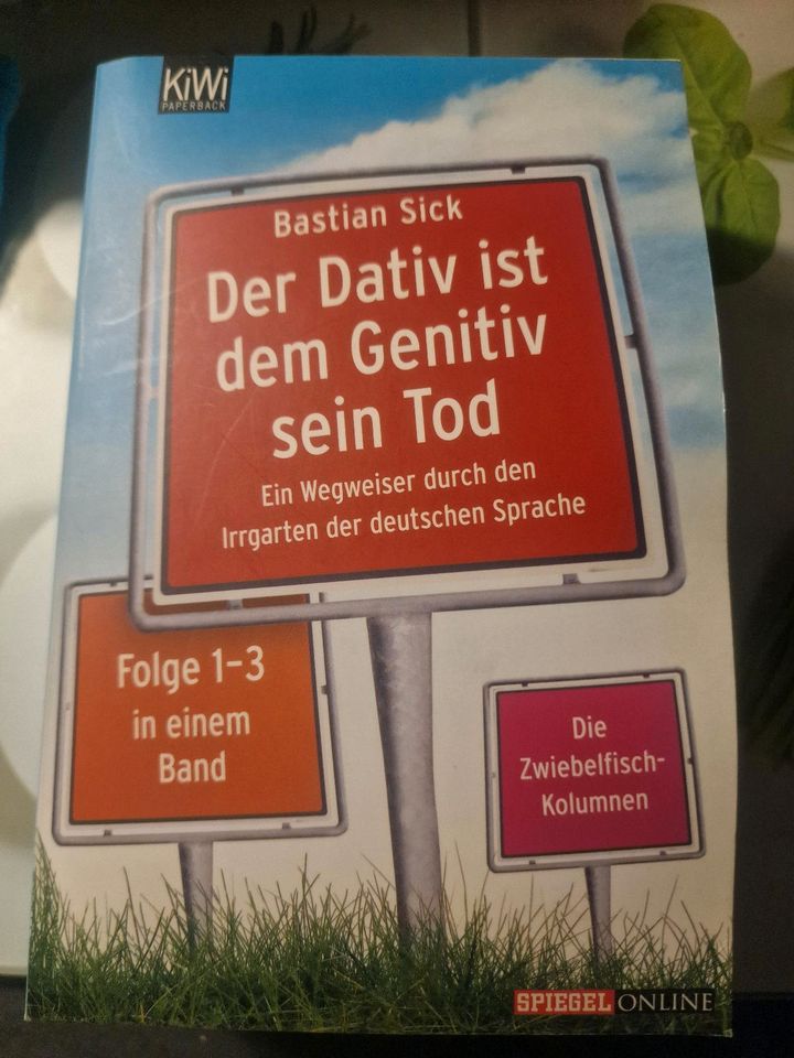 Bastian Sick Der Dativ ist dem Genitiv sein Tod Buch in Vollersroda