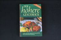 Der höhere Geschmack  -  Kochbuch Bayern - Baldham Vorschau