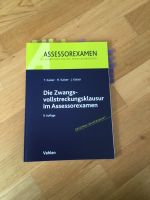 Kaiser Die Zwangsvollstreckungsklausur im Assessorexamen 9. Aufl. München - Schwabing-West Vorschau