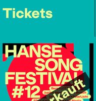 SUCHE 2x Tickets für das Hanse Song Festival 4.Mai 2024 Altona - Hamburg Bahrenfeld Vorschau