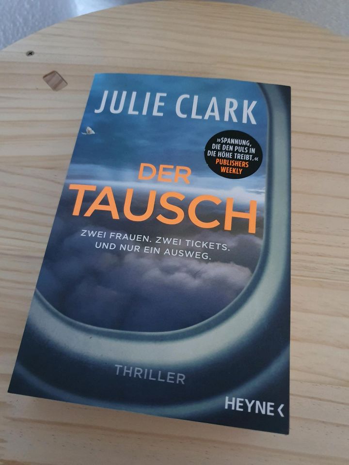Der Tausch von Julie Clark // Heyne Verlag in Creglingen