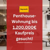 Exklusive Penthouse-Whg im Stadtkern gesucht! Bayern - Bayreuth Vorschau