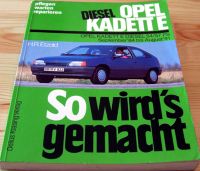 Opel Kadett E Diesel 54/57 ----So wird´s gemacht Bayern - Kempten Vorschau