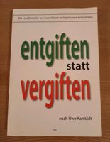 Buch Entgiften statt Vergiften Bayern - Bach an der Donau Vorschau