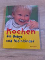 Kochbuch für Babys und Kleinkinder - sehr guter Zustand Saarland - Saarlouis Vorschau