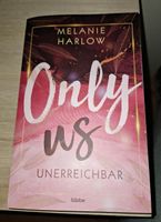 Only us - Unerreichbar von Melanie Harlow Bayern - Bernhardswald Vorschau