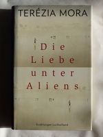 Terézia Mora - Die Liebe unter Aliens (Erzählungen) Hannover - Vahrenwald-List Vorschau