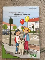 Straßengeschichten mit Moritz und Luise Verkehrsbuch ab 5 J Rheinland-Pfalz - Hackenheim Vorschau