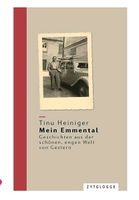 Neu Tinu Heiniger  Mein Emmental Deutsch/Schweizerdeutsch Ausgabe Schleswig-Holstein - Osterrönfeld Vorschau