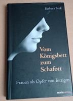 Barbara Beck - Vom Königsbett zum Schafott, Buch Baden-Württemberg - Staufen im Breisgau Vorschau