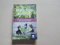 Sigrid Sonberg Befreie deine Wildnatur Buch wie NEU Naturkraft Bayern - Rosenheim Vorschau