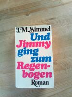 "Und Jimmy ging zum Regenbogen" J.M. Simmel Bayern - Ringelai Vorschau