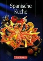 Spanische Küche Bassermann Kochbuch  - NEU -   2,50 Euro Bayern - Triefenstein Vorschau