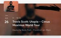 1x Travis Scott Ticket Oberrang Sitzplatz für Frankfurt den 26.07 Frankfurt am Main - Harheim Vorschau
