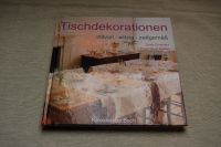 Buch Tischdekorationen versch. Anlässe ISBN 978-3884728512 Bayern - Kronach Vorschau
