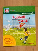 Was ist was Junior Mitmach Heft Fußball von A-Z Kinder Lern Buch Hessen - Offenbach Vorschau