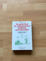 Das große Buch der makrobiotischen Ernährung Rheinland-Pfalz - Schönenberg-Kübelberg Vorschau