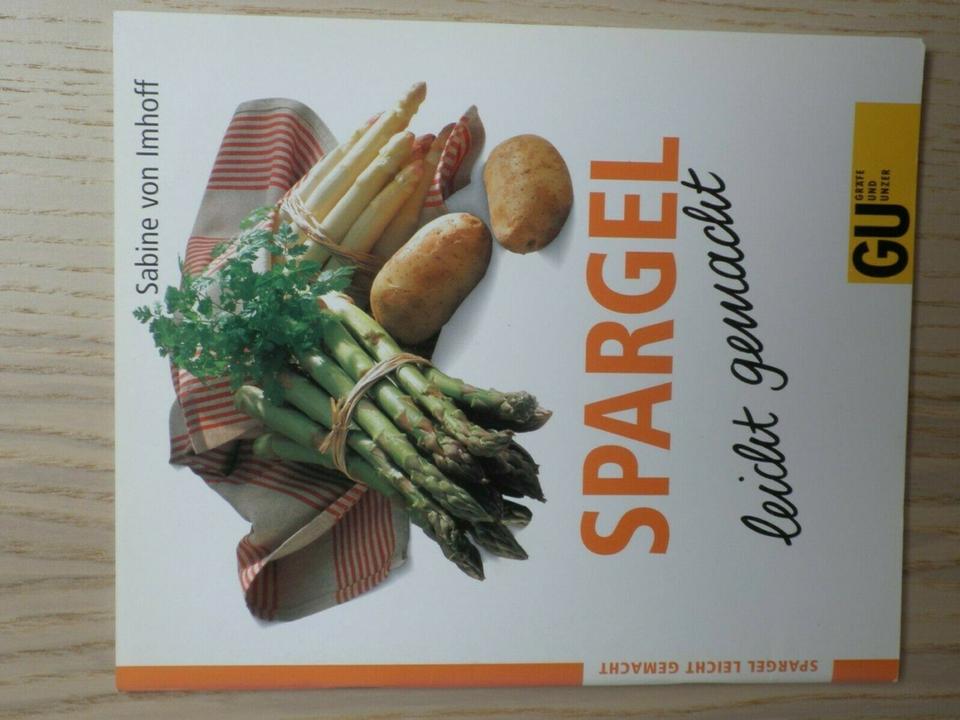 Spargel leicht gemacht GU Küchen Ratgeber 35 Seiten Kochbuch in Üxheim