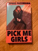Pick me Girls, Sophie Passmann München - Trudering-Riem Vorschau