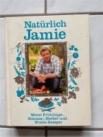 Natürlich Jamie von Jamie Oliver Kochbuch Essen - Rüttenscheid Vorschau