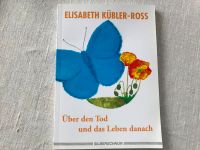 Über den Tod und das Leben danach, Elisabeth Kübler-Ross Nordrhein-Westfalen - Remscheid Vorschau