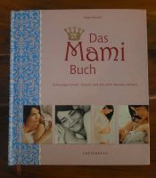"Das Mami-Buch" Nordrhein-Westfalen - Hürtgenwald Vorschau