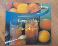 Kochbuch „Geschenke der Natur: Eingekochtes und Eingelegtes“ Baden-Württemberg - Berglen Vorschau