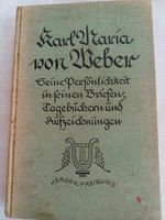 Karl Maria von Weber , Seine Persönlichkeit in... Nordrhein-Westfalen - Willebadessen Vorschau