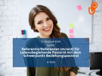 Referentin/Referenten (m/w/d) für Lebensbegleitende Pastoral mit Innenstadt - Köln Altstadt Vorschau