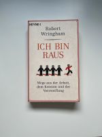 Buch Ich bin raus Robert Wringham Niedersachsen - Uelzen Vorschau