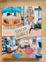Shop Girls - 28 Frauen und ihr Traum vom eigenen Laden (DIY Buch) Nordrhein-Westfalen - Mettingen Vorschau