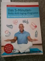 Das 5 Minuten Body Anti Aging Programm  Buch von Manuel Eckardt Hessen - Fritzlar Vorschau