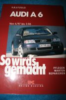Autoreparaturbuch Audi A 6 So Wirds gemacht Neuwertig Rheinland-Pfalz - Glan-Münchweiler Vorschau