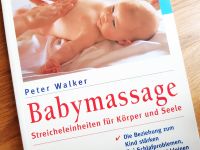 Walker, Babymassage – Streicheleinheiten für Körper und Seele Nordrhein-Westfalen - Werther (Westfalen) Vorschau