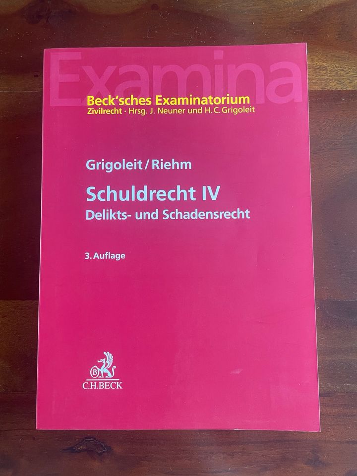 Schuldrecht IV Deliktsrecht Schadensrecht Examinatorium in Köln