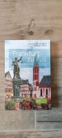 Buch "Frankfurt zu Fuß", ungelesen Hessen - Eschwege Vorschau