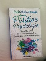 Buch - Mehr Lebensfreude durch Positive Psychologie Berlin - Reinickendorf Vorschau
