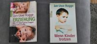 Jan-Uwe Rogge, Buch " Wenn Kinder trotzen " und " Erziehung " Nordrhein-Westfalen - Laer Vorschau