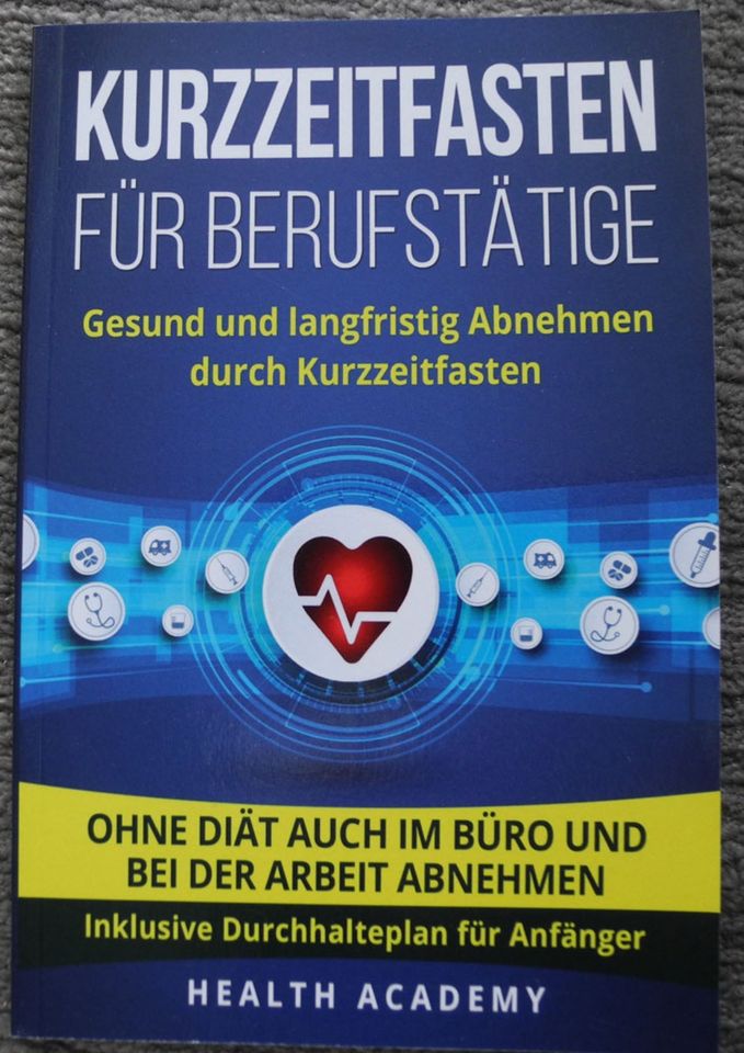 Kurzzeitfasten für Berufstätige; Health Academy; gesund und langf in Neustadt an der Weinstraße