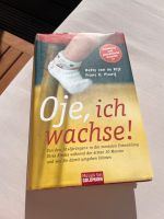 Oje, Ich wachse - Buch Leipzig - Gohlis-Nord Vorschau