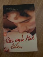Buch: Das erste Mal lieben, Katja Reider, Constantin Kilian Sachsen - Schkeuditz Vorschau