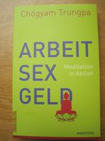 Taschenbuch "Arbeit Sex Geld, Meditation in Aktion" neuwertig Saarbrücken-Dudweiler - Dudweiler Vorschau